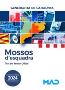 mossos d`esquadra. test del temari oficial-9788414287446