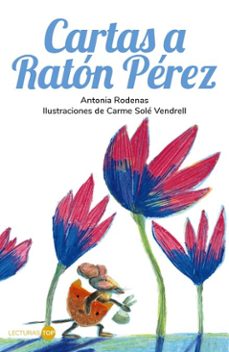 cartas a raton perez (ebook)-antonia rodenas-9788414360446