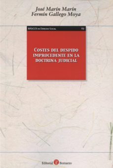 costes del despido improcedente en la doctrina judicial-jose marin marin-9788415000846