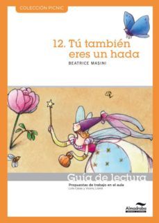 guia de lectura. tu tambien eres un hada (picnic)-9788415207146