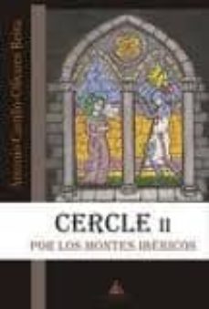 cercle ii: por los montes ibericos-antonio castillo olivares reixa-9788415228646