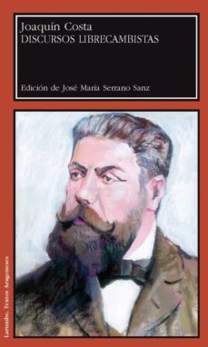 discursos librecambistas (ebook)-joaquin costa-jose maria serrano sanz (ed.)-9788415274346