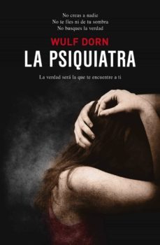 la psiquiatra (ebook)-wulf dorn-9788415355946