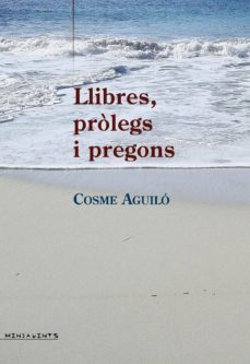 llibres, prolegs i pregons-cosme aguilo i adrover-9788415432746