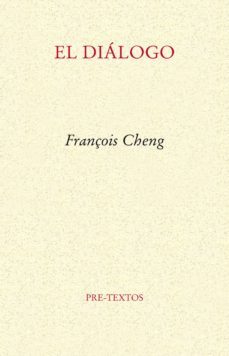 el dialogo-françois cheng-9788415576846