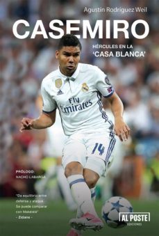 casemiro, hercules en la casa blanca-agustin rodriguez weil-9788415726746