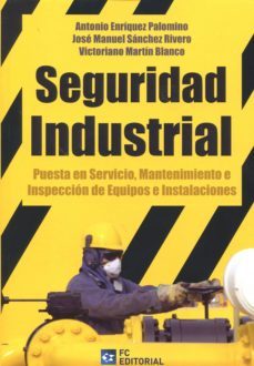 seguridad industrial-emilio enriquez palomino-9788415781646