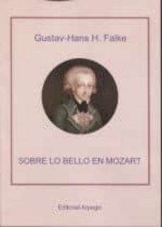 sobre lo bello en mozart-gustav hans h. falke-9788415798446