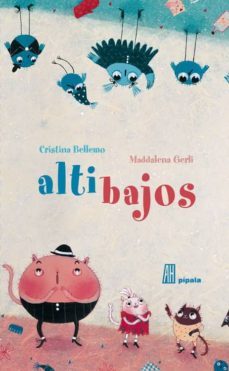 altibajos-cristina bellemo-maddalena gerli-9788415851646