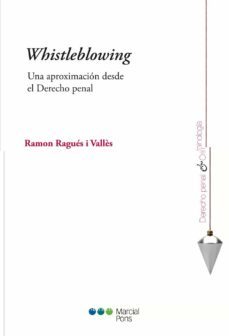 whistleblowing: una aproximacion al derecho penal-9788415948346