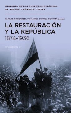 Imagen Principal de La Restauración y la República, 1874-1936