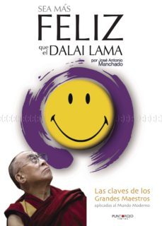 sea más feliz que el dalai lama-9788416068746