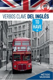 verbos clave del ingles: to have-9788416094646