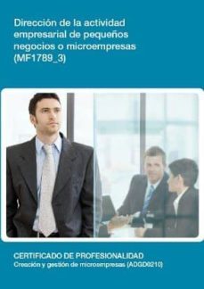 direccion de la actividad empresarial de pequeños negocios o micr oempresas  (mf1789_3)-9788416102846
