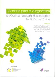 tecnicas para el diagnostico en gastroenterologia, hepatologia y nutricion pediatrica-9788416270446