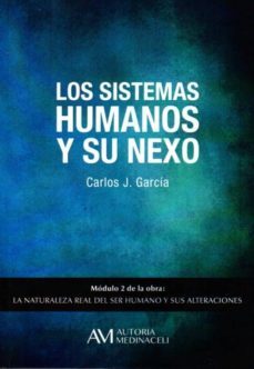 los sistemas humanos y su nexo-carlos j. garcia cosin-9788416348046