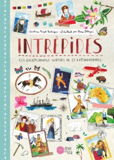 intrepides: els excepcionals viatges de 25 exploradores-9788416427246