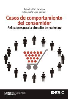 casos de comportamiento del consumidor. reflexiones para la direccion de marketing (ebook)-9788416462346