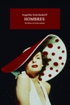 hombres-angelika schrobsdorff-9788416544646