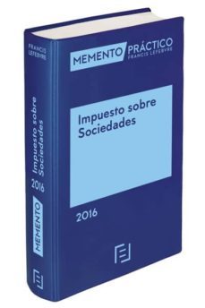 memento impuesto de sociedades 2016-9788416612246