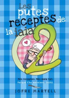 les putes receptes de la iaia 2-jofre martell-9788416670246