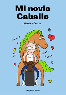 mi novio caballo (ebook)-xiomara correa docampo-9788417125387