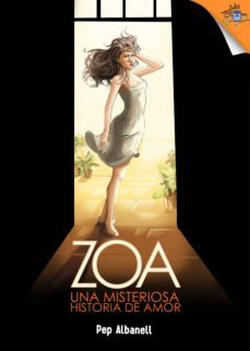 zoa: una misteriosa historia de amor (ebook)-josep albanell-9788416862146