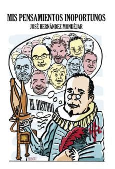 mis pensamientos inoportunos y el bisturi (ebook)-jose hernandez mondejar-9788416937646