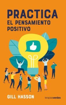 practica el pensamiento positivo-9788416972746