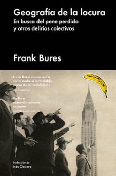 geografia de la locura-frank bures-9788417081546