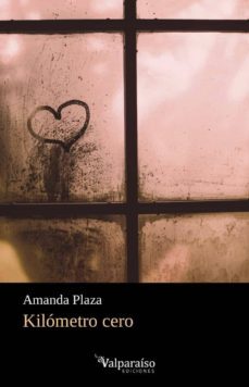 kilometro cero-amanda plaza-9788417096946