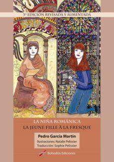 la niña romanica / la jeune fille a la fresque (3ª ed.)-pedro garcia martin-9788417198046