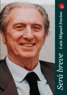 sera breve. (ebook)-luis miguel enciso recio-9788417280246