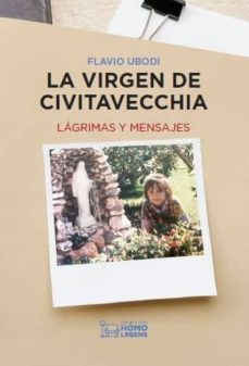la virgen de civitavecchia-flavio ubodi-9788417407346