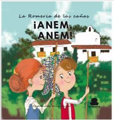 romeria de las cañas ¡anem, anem!-9788417409746