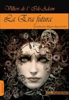 la eva futura-auguste villiers de l'isle adam-9788417433246