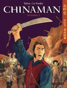 chinaman integral 2-olivier taduc-serge le tendre-9788417536046