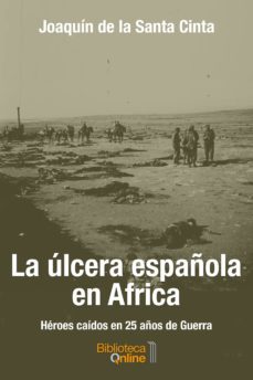 la ulcera española en africa (ebook)-joaquin de la santa cinta-9788417539146