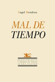 mal de tiempo-angel mendoza-9788417550646