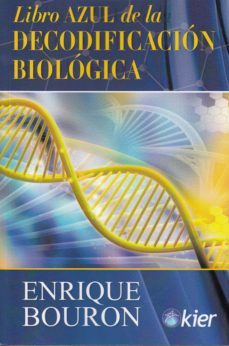libro azul de la decodificacion biologica-enrique bouron-9788417581046