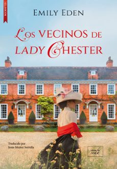 los vecinos de lady chester (ebook)-emily eden-9788417626846