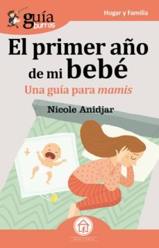 guiaburros: el primer año de mi bebe (ebook)-nicole anidjar-9788417681746