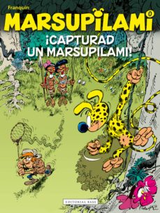 marsupilami 0. ¡capturad un marsupilami!-andre franquin-9788417760946