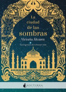 la ciudad de las sombras (ebook)-victoria alvarez-9788417834746