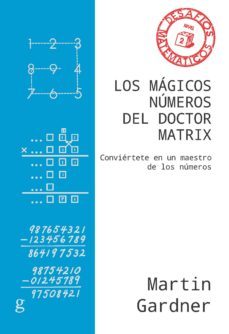 los magicos numeros del doctor matrix (ebook)-martin gardner-9788417835446
