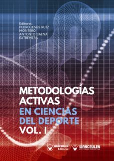metodologias activas en ciencias del deporte volumen i (ebook)-pedro jesus ruiz montero-9788417964146
