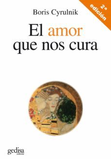 el amor que nos cura (ebook)-boris cyrulnik-9788418193446