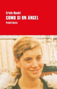 como si un angel (ebook)-erich hackl-9788418264146