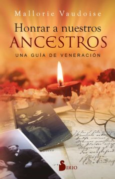 honrar a nuestros ancestros-mallorie vaudoise-9788418531446