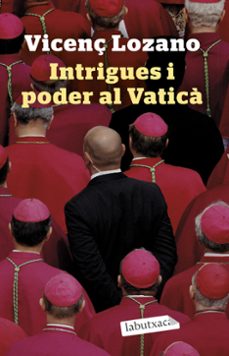 intrigues i poder al vatica-9788418572746